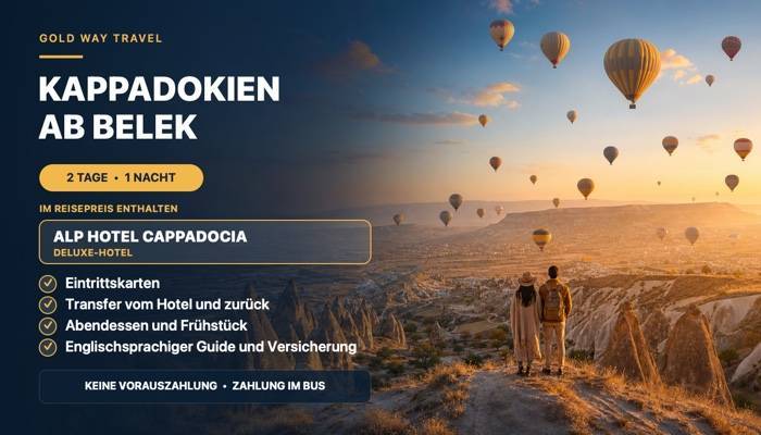 AUSFLUG VON BELEK NACH KAPPADOKIEN - AUSFLÜGE IN BELEK