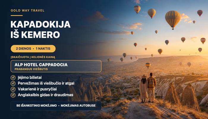 EKSKURSIJA Į KAPADOKIJĄ I� KEMERO - EKSKURSIJOS KEMERE