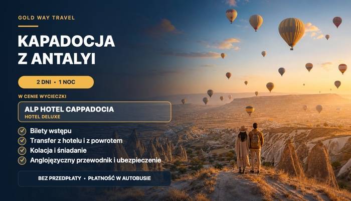 WYCIECZKA DO KAPADOCJI Z ANTALYI - WYCIECZKI Z ANTALYI